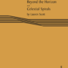 Beyond the Horizon and Celestial Spirals