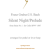 Silent Night/Prelude from Suite no. 1
