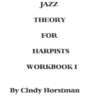 Jazz Theory for Harpists Workbook 1
