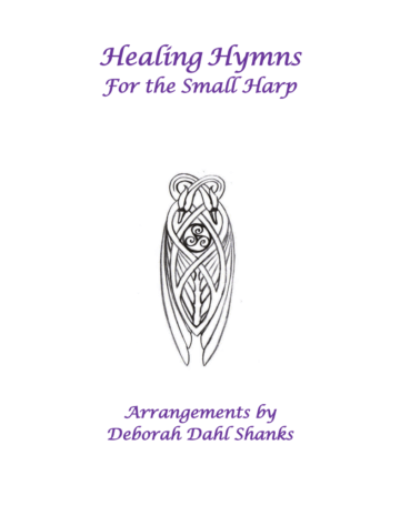 Healing Hymns for the Small Harp