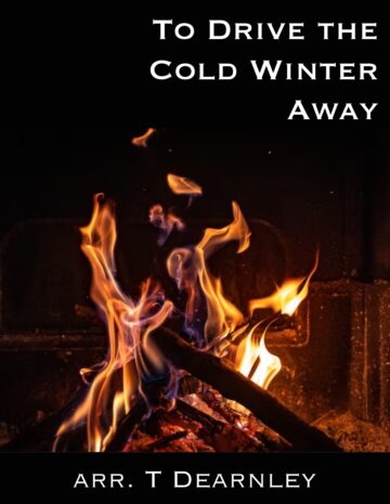 To Drive the Cold Winter Away