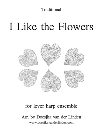 I Like the Flowers