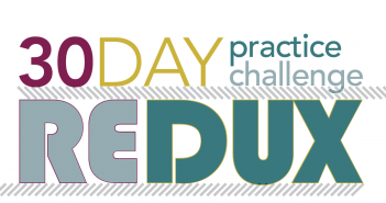 30 Day Practice Challenge Redux