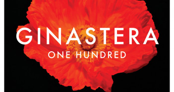 Ginastera: One Hundred