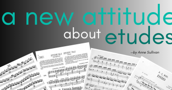 A New Attitude About Etudes