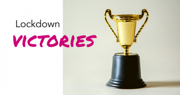 Lockdown Victories