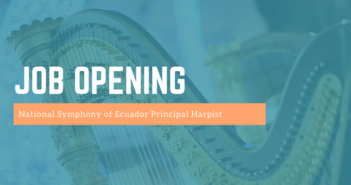 National Symphony of Ecuador announces opening for principal harpist
