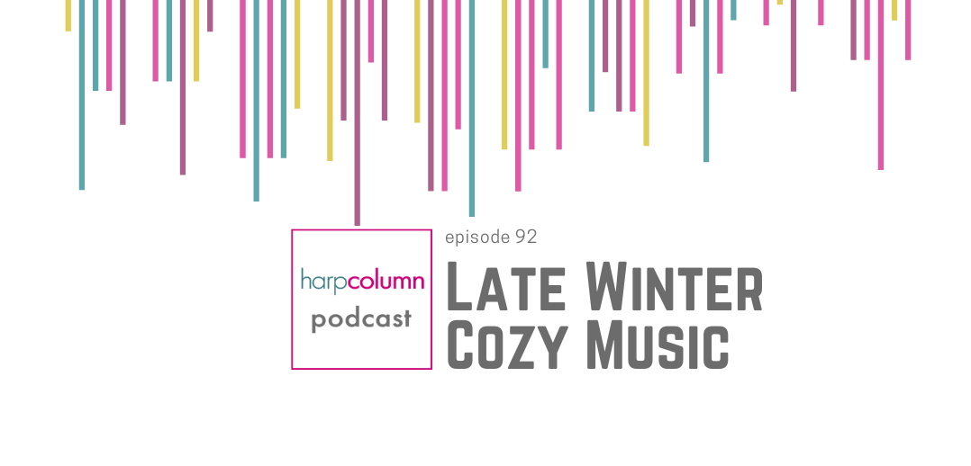 Harp Column Podcast Episode 92