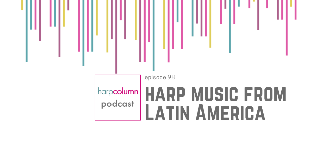 Harp Column Podcast Episode 98