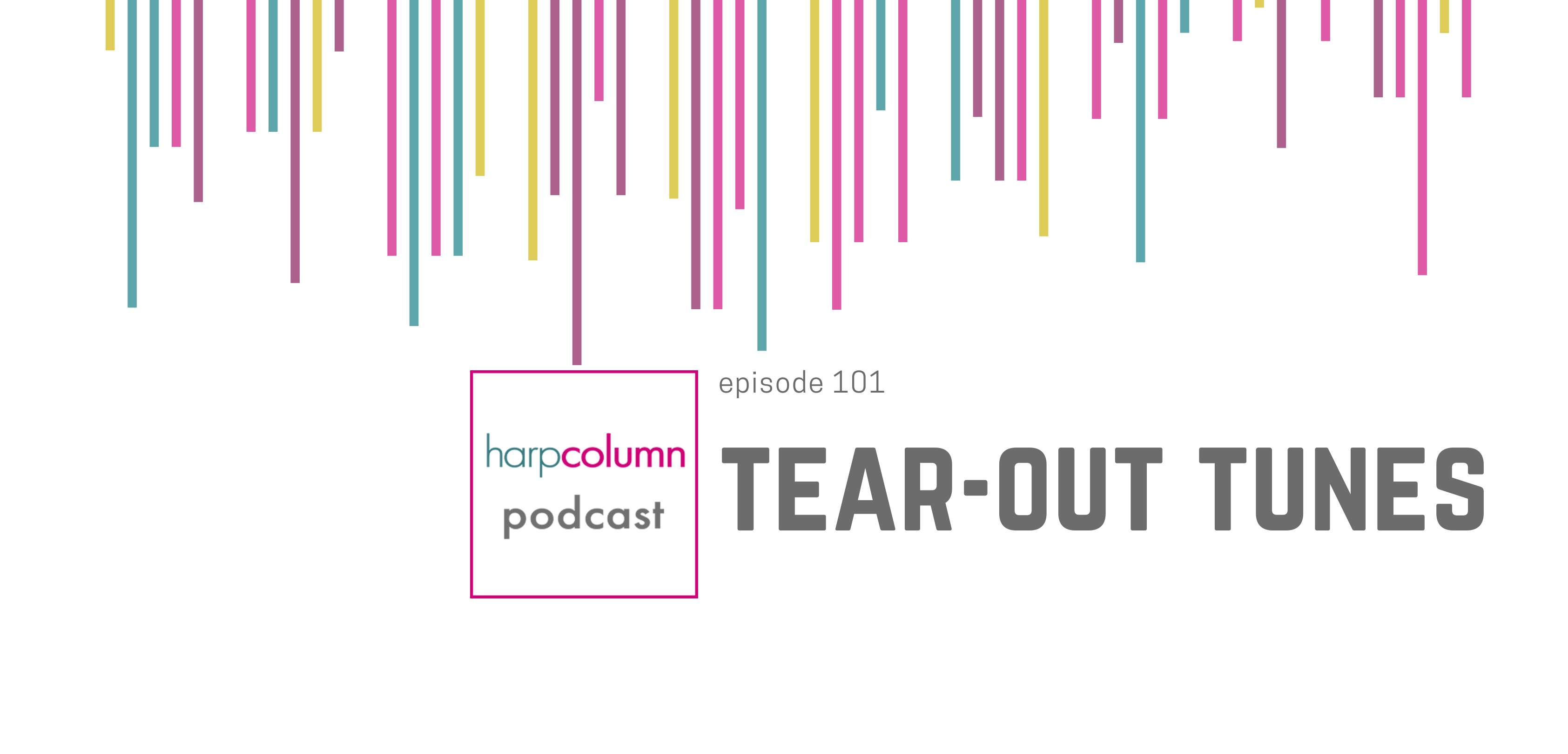 Harp Column Podcast Episode 101