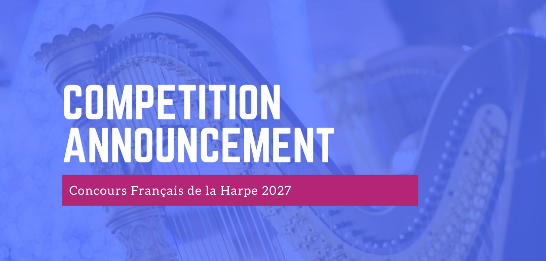 Concours Français de la Harpe announces 2027 repertoire